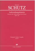 Auferstehungshistorie : Historia der Auferstehung Jesu Christi, SWV 50 / Ed. Günter Graulich.