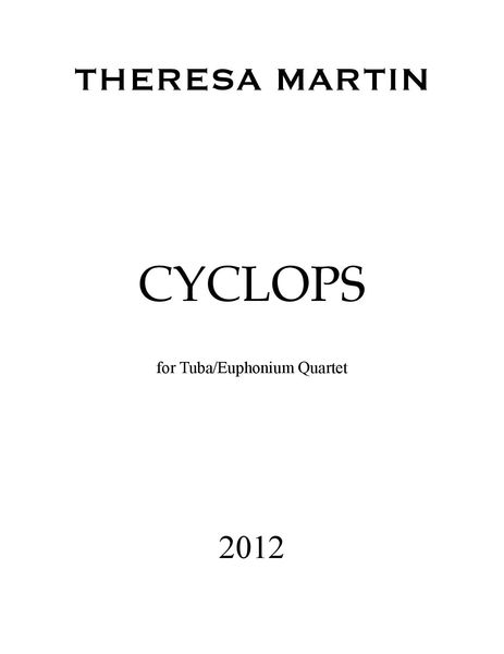 Cyclops : For Tuba-Euphonium Quartet.