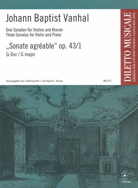 Three Sonatas For Violin and Piano : Sonata Agréable, Op. 43/1 In G Major.