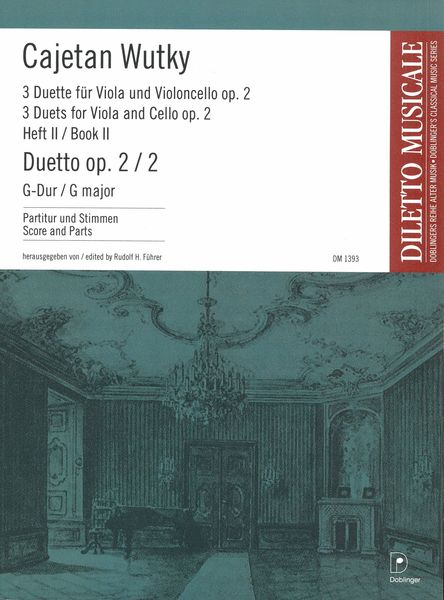 3 Duets For Viola and Cello, Op. 2 - Book II : Duetto, Op. 2/2 In G Major / Ed. Rudolf H. Führer.