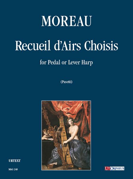 Recueil d'Airs Choises : For Harp / edited by Anna Pasetti.