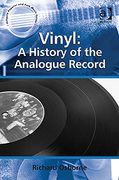 Vinyl : A History Of The Analogue Record.