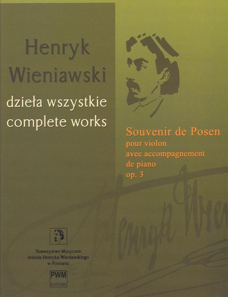 Souvenir De Posen, Op. 3 : Pour Violon Avec Accompagnement De Piano.