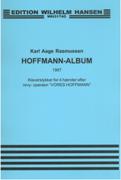 Hoffmann-Album : Klaverstykker For 4 Haender Efter Revy-Operaen Vores Hoffmann (1987).