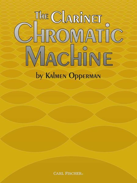 Clarinet Chromatic Machine.