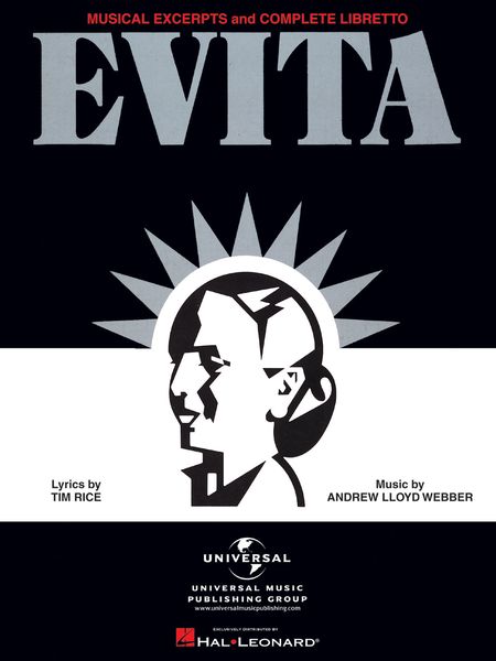 Evita : Musical Excerpts and Complete Libretto (Webber & Rice).
