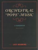 Orchestral Pops Music : A Handbook - Second Edition.