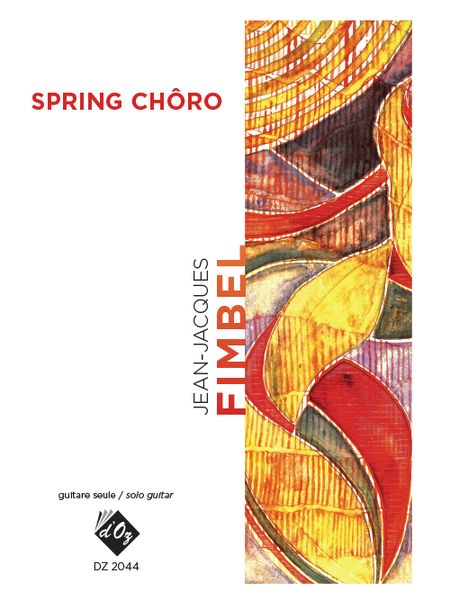 Spring Choro : For Solo Guitar.