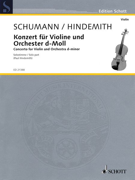 Konzert : Für Violine und Orchester D-Moll / Arrangement of The Solo Part by Paul Hindemith.