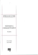 Fantasia A Due Soggetti, Op. 19 : For Piano.