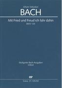 Mit Fried und Freud Fahr Ich Dahin, BWV 125.