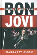 Bon Jovi : America's Ultimate Band.