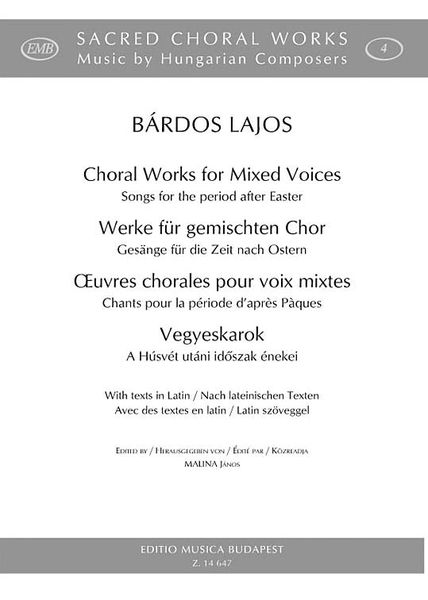 Choral Works For Mixed Voices : Songs For The Period After Easter.