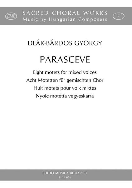 Parasceve : Eight Motets For Mixed Voices.