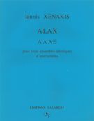 Alax : Pour Trois Ensembles Identiques d'Instruments.