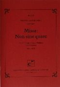 Missa Non Sine Quare : For Soloists, Chorus, Two Violins and Continuo.