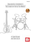 Bass and Drum Synchronicity : The Ultimate Rhythm Section Workout.
