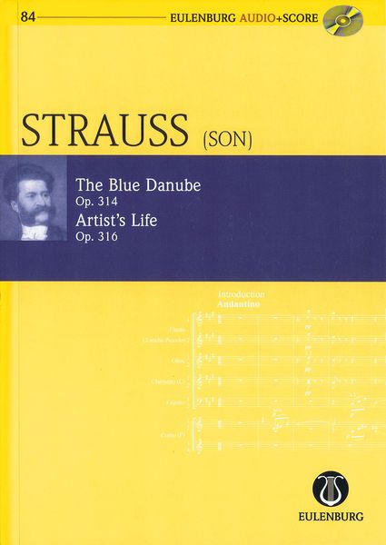 Blue Danube, Op. 314 ; Artist's Life, Op. 316 / edited by Richard Clarke.