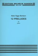 12 Preludier, Op. 112 : For Piano (1956-57).