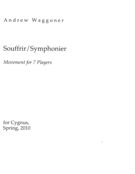 Souffrir/Symphonier : Movement For 7 Players (2010).