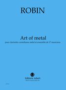 Art Of Metal : Pour Clarinette Contrebasse Métal Et Ensemble (2006).