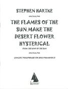 Flames Of The Sun Make The Desert Flower Hysterical : Concert Paraphrase For Solo Pianoforte.