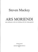 Ars Moriendi - Nine Tableaux On The Art Of Dying Well : For String Quartet (2000).