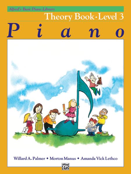 Alfred's Basic Piano Course : Theory Book 3.
