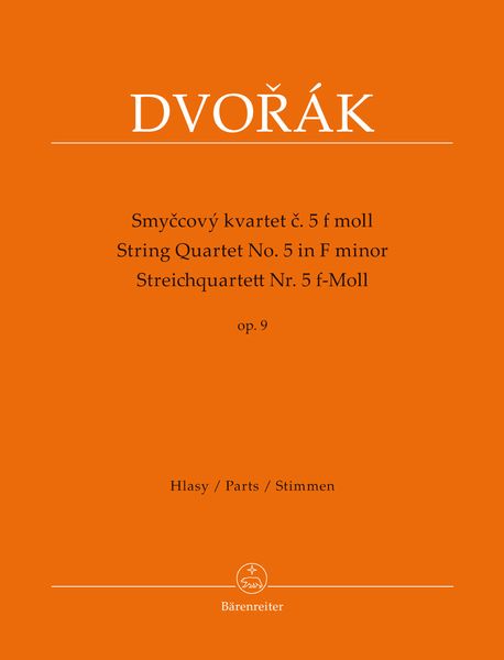 String Quartet No. 5 In F Minor, Op. 9 / edited by Jarmil Burghauser and Antonin Cubr.