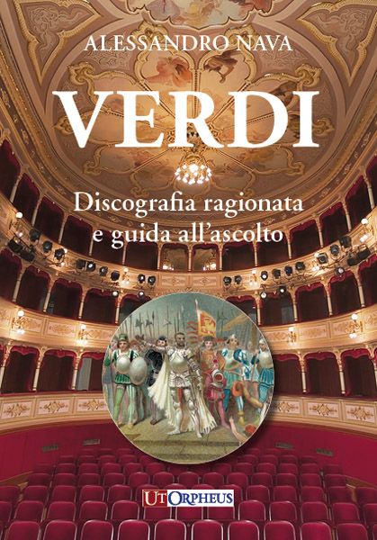 Verdi : Discografia Ragionata E Guida All'ascolto.