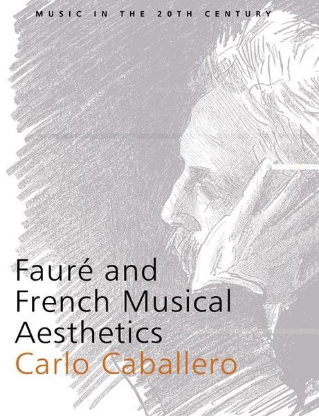Faure and French Musical Aesthetics.