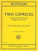 Two Caprices : For String Bass and Piano / edited by Thomas Martin.