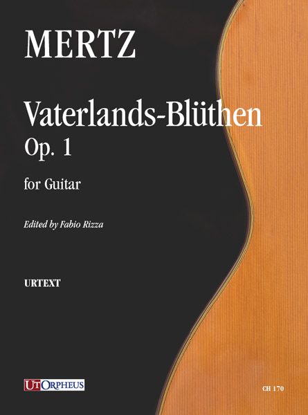 Vaterlands-Blüthen, Op. 1 : For Guitar / edited by Fabio Rizza.