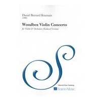 Woodbox Violin Concerto : For Violin and Orchestra (Revised Version, Reduced Orchestration 2013).