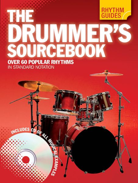 Drummer's Sourcebook : Over 60 Popular Rhythms In Standard Notation.
