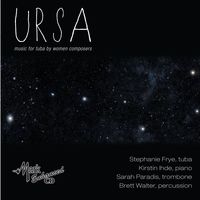 Ursa : Music For Tuba by Women Composers / Stephanie Frye, Tuba.