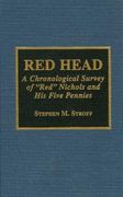 Red Head : A Chronological Survey Of Red Nichols and His Five Pennies.