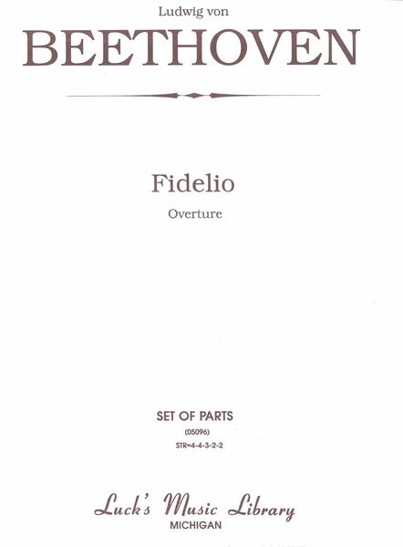 Fidelio Overture, Op. 72c.