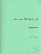 Aura Amara (The Bitter Breeze) : For Soprano, Violin and Clarinet (1992).
