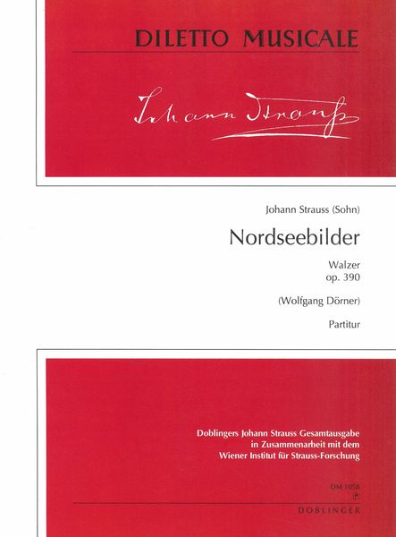 Nordseebilder : Walzer, Op. 390 / edited by Wolfgang Dörner.