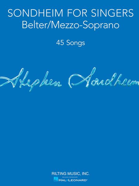 Sondheim For Singers : Belter/Mezzo-Soprano - 45 Songs.