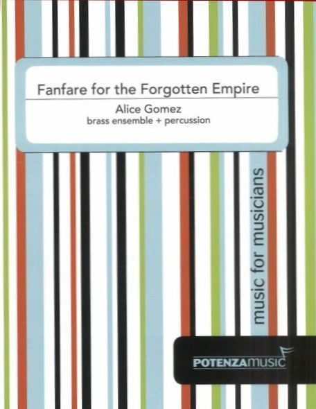 Fanfare For The Forgotten Empire : For Brass Ensemble and Percussion.