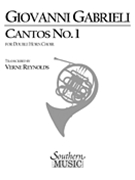 Cantos No. 1 : For Double Horn Choir / arranged by Verne Reynolds.