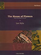 House Of Flowers : For Mezzo-Soprano, Bass Clarinet, Piano and Contrabass (2004-2005).