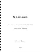 Cosmosis : For Wind Ensemble, Soprano Solo and Women's Voices (2004).