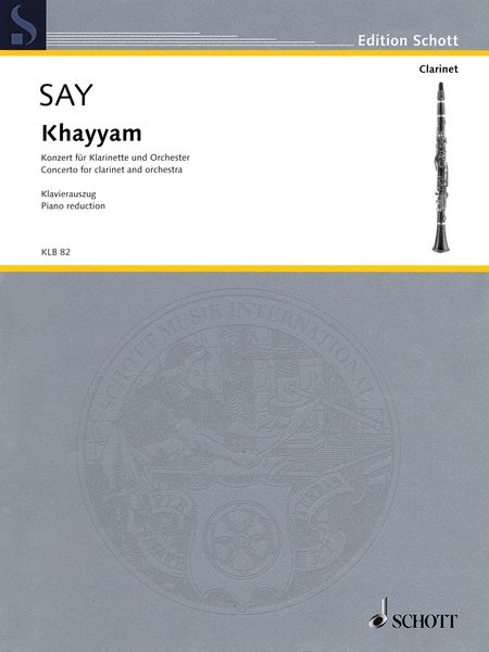 Khayyam, Op. 36 : Concerto For Clarinet In B Flat and Orchestra (2011) - Piano reduction.