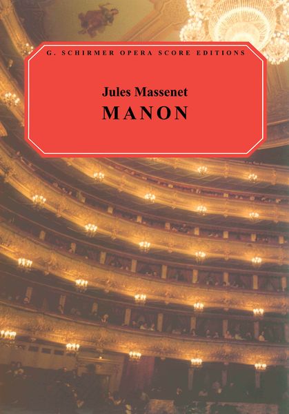 Manon : Opera In Five Acts (French/English).