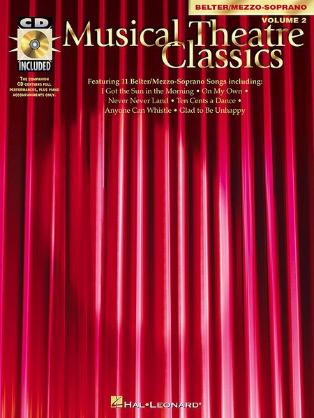 Musical Theatre Classics : Belter/Mezzo-Soprano, Vol. 2.