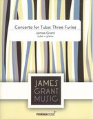 Concerto For Tuba - Three Furies : For Tuba and Piano.