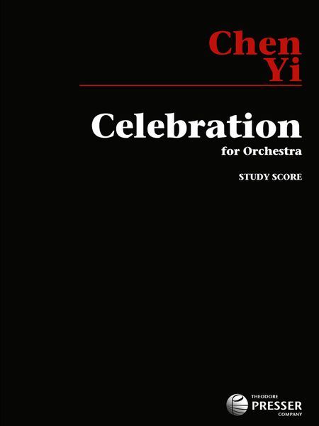 Celebration : For Orchestra (2004).